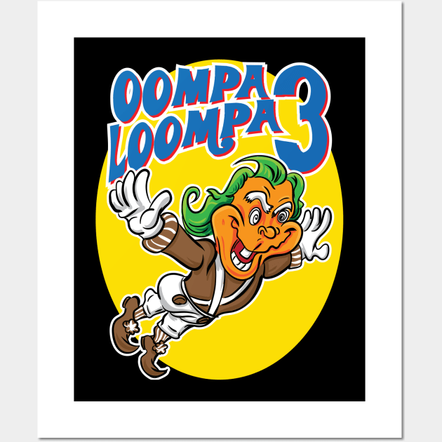 Oompa Loompa 3 Wall Art by eShirtLabs